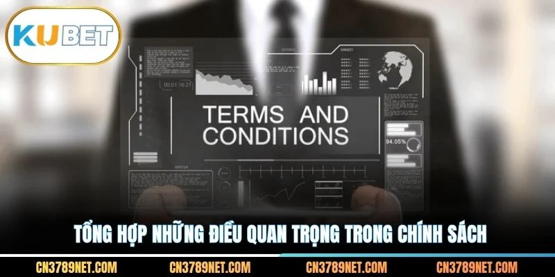 Tổng hợp những điều quan trọng trong chính sách
